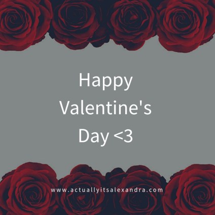 Happy Valentine's Day <3
